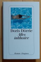 Doris Dörrie - ALLES INKLUSIVE  gbd. (Roman) Baden-Württemberg - Heidelberg Vorschau