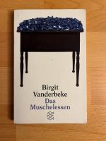 Buch „Das Muschelessen“ - Birgit Vanderbeke Baden-Württemberg - Ilsfeld Vorschau