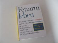 Fettarm Leben - Buch - Sehr gut ! Baden-Württemberg - Herbolzheim Vorschau