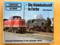 Die Kleinbahnzeit in Farbe: deutsche Privatbahnen in den 60igern Hessen - Kassel Vorschau