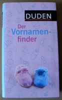 Der Vornamenfinder, Sie haben die Wahl zwischen 5000 Vornamen; Du Rheinland-Pfalz - Neustadt an der Weinstraße Vorschau