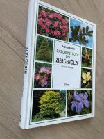 Das große Buch der Ziergehölze, sehr gut erhalten! Bayern - Heroldsberg Vorschau