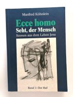 Ecce homo Seht, der Mensch München - Trudering-Riem Vorschau