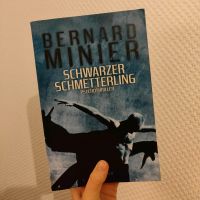 Schwarzer Schmetterling - Bernard Minier Rheinland-Pfalz - Neuhemsbach Vorschau