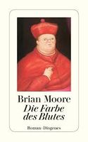Brian Moore DIE FARBE DES BLUTES Tb. (Roman Polit-Thriller) Baden-Württemberg - Hockenheim Vorschau