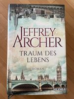 Traum des Lebens v.Jeffrey Archer, gebunden,NEU+Fitzek,Child etc Kr. München - Ottobrunn Vorschau