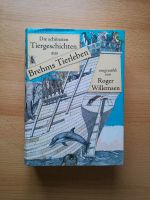 Die schönsten Tiergeschichten aus Brehms Tierleben Roger Willemse Sachsen - Görlitz Vorschau