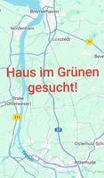 Gesucht: Haus, Hof, Resthof, Hofstelle o.ä. zwischen HB und BHV Bremen - Blumenthal Vorschau