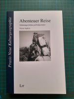 Abenteuer Reise. Erfahrung bilden auf Exkursionen Teresa Segbers Hessen - Edertal Vorschau