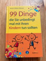 99 Dinge die sie unbedingt mit Ihren Kindern tun sollten Bayern - Kolitzheim Vorschau
