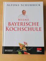 Bayerische Kochschule Kochbuch von Alfons Schuhbeck Bayern - Nußdorf Vorschau