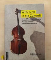 Buch Andreas Nau „Wertvoll in die Zukunft“ Bayern - Bad Endorf Vorschau
