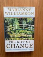 Marianne Williamson The Gift of Change geb. neuw. Baden-Württemberg - Weil am Rhein Vorschau