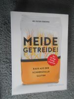 Meide Getreide!: Raus aus der Schmerzfalle Gluten Berlin - Zehlendorf Vorschau