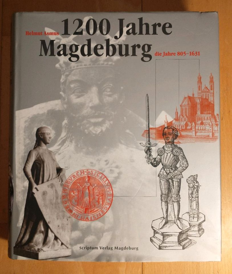 Helmut Asmus 1200 Jahre Magdeburg. Bd. 1 805–1631, 9783933046154 in Leipzig