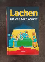 Lachen bis der Arzt kommt Buch Weltbild Arzt Witze Unterhaltung Thüringen - Nordhausen Vorschau