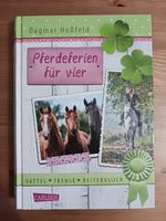 Sattel, Trense, Reiterglück "Pferdeferien für vier" - Band 2 Baden-Württemberg - Nagold Vorschau