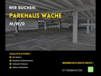 Parkhaus Wache gesucht (m/w/d) Berlin - Marzahn Vorschau