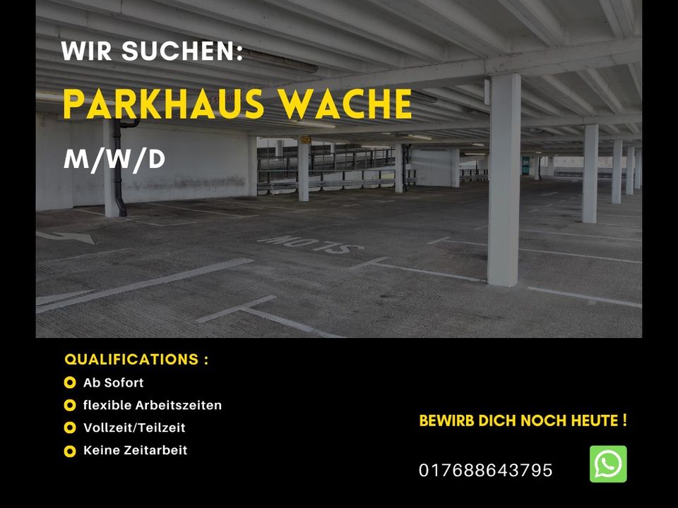 Parkhaus Wache gesucht (m/w/d) in Berlin
