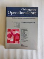 Chirurgische Operationslehre, Band 10/Teil 1, Untere Extremität Nordrhein-Westfalen - Bergisch Gladbach Vorschau