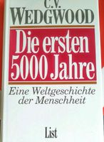 C.V. Wedgwood Die ersten 5000 Jahre Geschichte Berlin - Mitte Vorschau