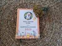 Gartenkalender 2023 Wolf Dieter Storl 15€ Sachsen - Schlettau Vorschau