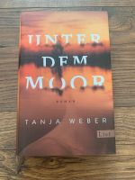 Buch „Unter dem Moor“- Tanja Weber NEU Herzogtum Lauenburg - Schönberg Vorschau