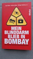 Mein Blinddarm bleibt in Bombay Nordrhein-Westfalen - Raesfeld Vorschau
