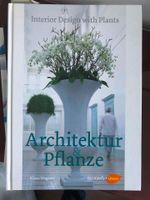 Architektur und Pflanze: Interior design with plants - K. Wagener Hessen - Flörsheim am Main Vorschau