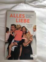 Alles Liebe Familienleben mit einem Gendefekt Dietz André Shari Nordrhein-Westfalen - Neuss Vorschau