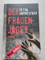 Petra Hammersfahr Der Frauenjäger Roman 2€ München - Pasing-Obermenzing Vorschau