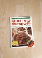 Kochbuch Fleisch, Wild, Fisch, Geflügel Thüringen - Erfurt Vorschau