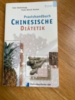Praxishandbuch Chinesische Diätik Altona - Hamburg Groß Flottbek Vorschau
