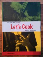 Buch "Let's Cook" von Lisa Shoemaker Niedersachsen - Ebergötzen Vorschau