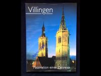BUCH : VILLINGEN - FASZINATION EINER ZEITREISE - 1998 Baden-Württemberg - Villingen-Schwenningen Vorschau
