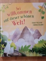 Willkommen auf dieser schönen Welt Kinderbuch Geschenk neuwertig Baden-Württemberg - Alfdorf Vorschau