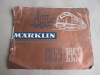 Märklin Katalog 1859-1959 100 Jahre Märklin Bayern - Wemding Vorschau