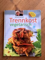 Trennkost vegetarisch Ursula Summ Bayern - Samerberg Vorschau