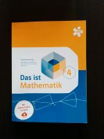 Das ist Mathematik 4 Lehrbuch Leipzig - Burghausen-Rückmarsdorf Vorschau