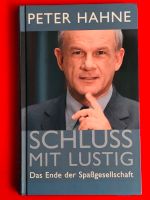 Peter Hahne „Schluß mit lustig - Das Ende der Spaßgesellschaft“ Thüringen - Weimar Vorschau