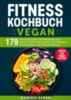 Fitnesskochbuch vegan, Kochen, Kochbuch Nordrhein-Westfalen - Oberhausen Vorschau