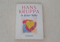 Hans Kruppa - In deiner Nähe - Liebesgedichte Mini Buch Köln - Porz Vorschau