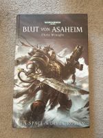 Warhammer 40000, Chris Wraight, Blut von Asaheim Nordrhein-Westfalen - Kaarst Vorschau