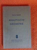 Paul Voigt Analytische Geometrie - Mit 117 Bildern Baden-Württemberg - Karlsruhe Vorschau