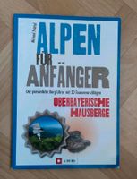 Michael Pröttel oberbayerische Hausberge Alpen für Anfänger Feldmoching-Hasenbergl - Feldmoching Vorschau