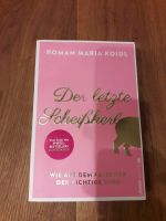 Buch der letzte Scheißkerl Roman Maria Koidl Bestseller Letuere Bayern - Wittelshofen Vorschau