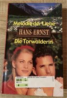 Doppelband von Hans Ernst „Melodie der Liebe“ & „Die Torwalderin" Sachsen - Neukirchen-Adorf Vorschau