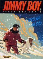 Jimmy Boy 3 "Odyssee im Eis" Comic  von Dominique David Bayern - Amberg Vorschau