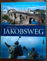 Buch - Abenteuer Jakobsweg von Schulte-Kellinghaus, Drouve,... Nordrhein-Westfalen - Kamp-Lintfort Vorschau