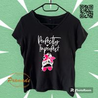Shirt Perfectly imperfect ~handmade~ Geschenk Prämade Sachsen - Lohmen Vorschau